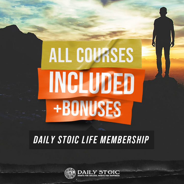 All Courses Included: Daily Stoic Life Membership