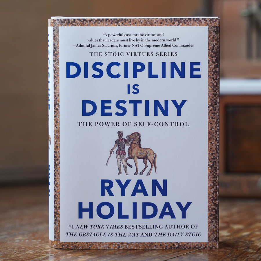 Discipline Is Destiny: The Power of Self-Control (Signed)