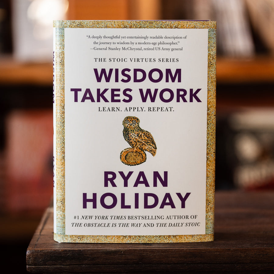 Wisdom Takes Work (SIGNED EDITION)