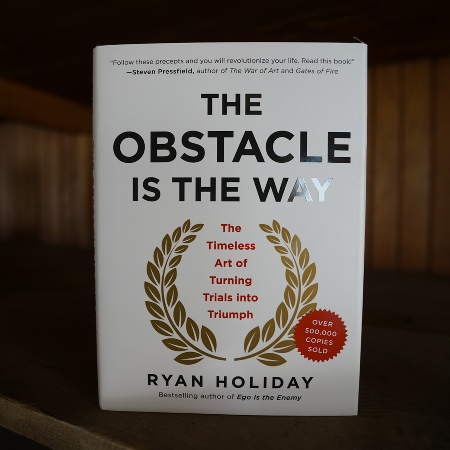 The Obstacle Is the Way: The Timeless Art of Turning Trials into Triumph:  Holiday, Ryan: 8601411257797: : Books