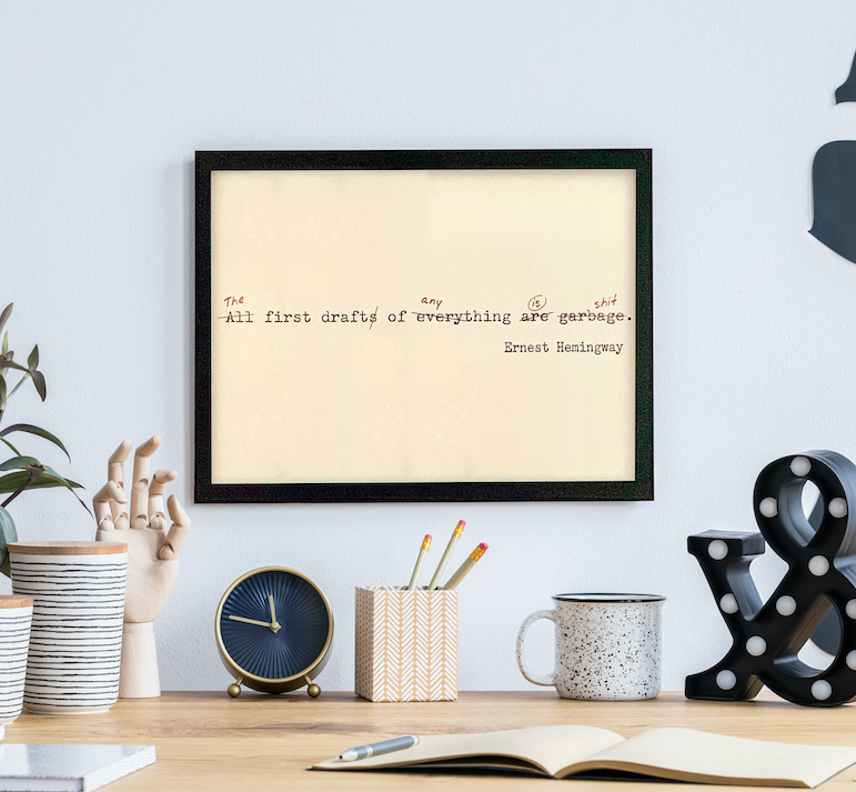 “The First Draft of Anything Is Shit” Print – Daily Stoic Store